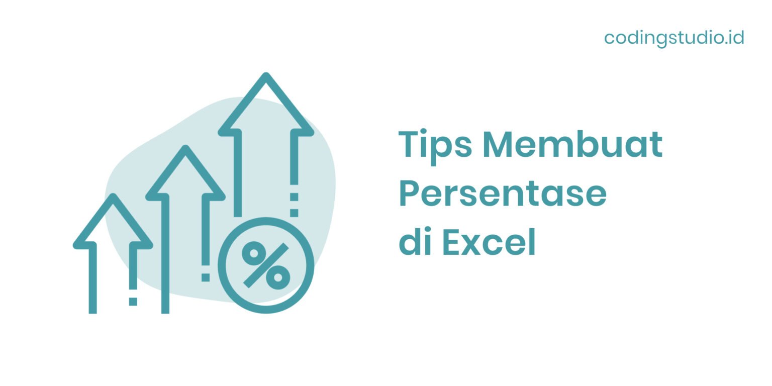 Cara Membuat Persentase Di Excel Untuk Berbagai Keperluan