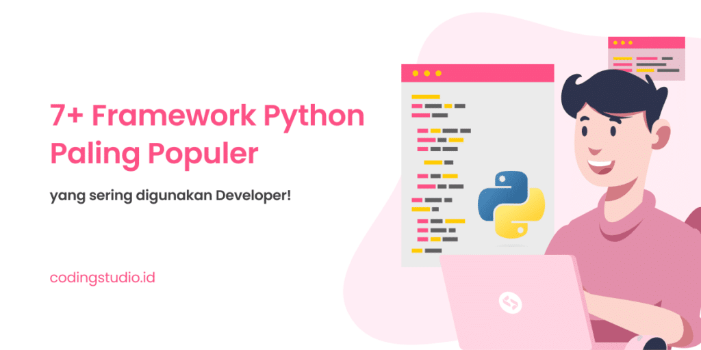 7+ Framework Python Paling Populer yang Sering Digunakan Developer