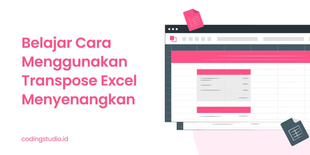 Belajar Cara Menggunakan Transpose Excel Menyenangkan