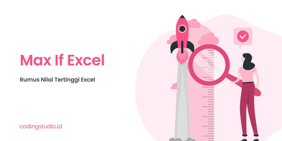 Max If Excel, Rumus Nilai Tertinggi Excel