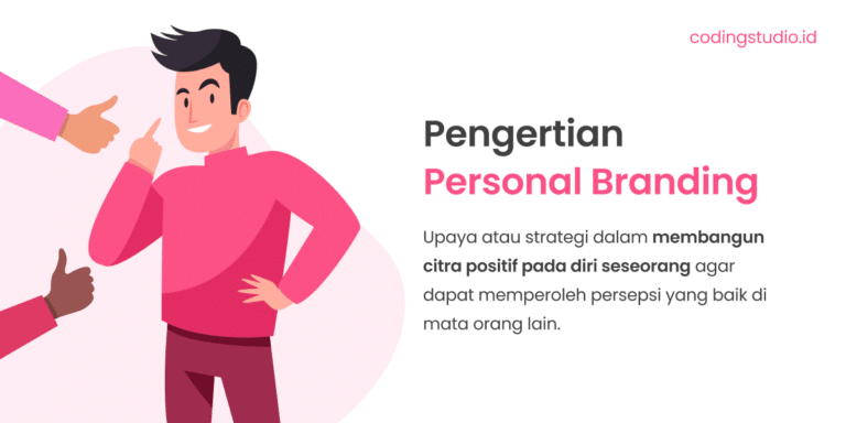 Personal Branding Adalah: Pengertian, Manfaat Dan Cara Melakukannya