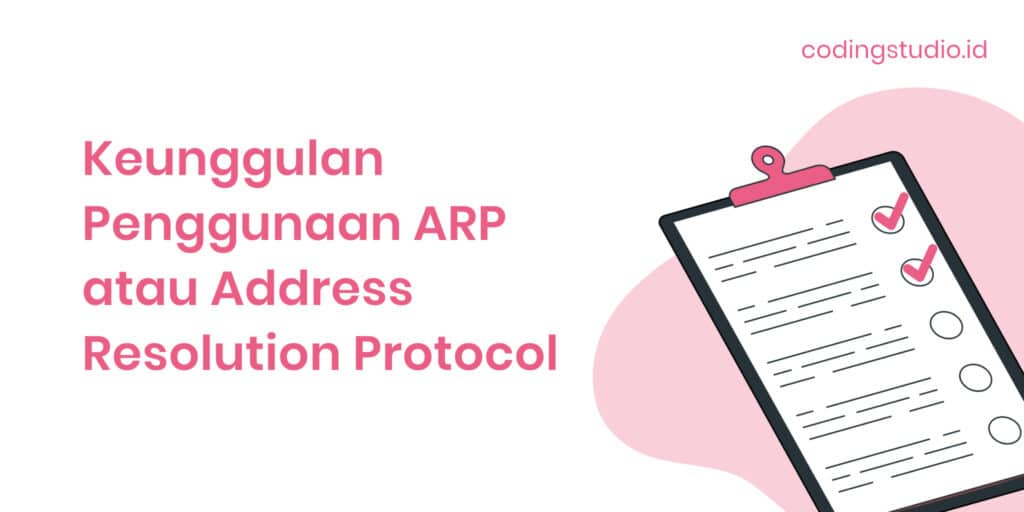 Keunggulan Penggunaan ARP atau Address Resolution Protocol