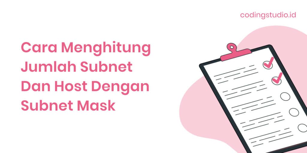 Cara Menghitung Jumlah Subnet Dan Host Dengan Subnet Mask