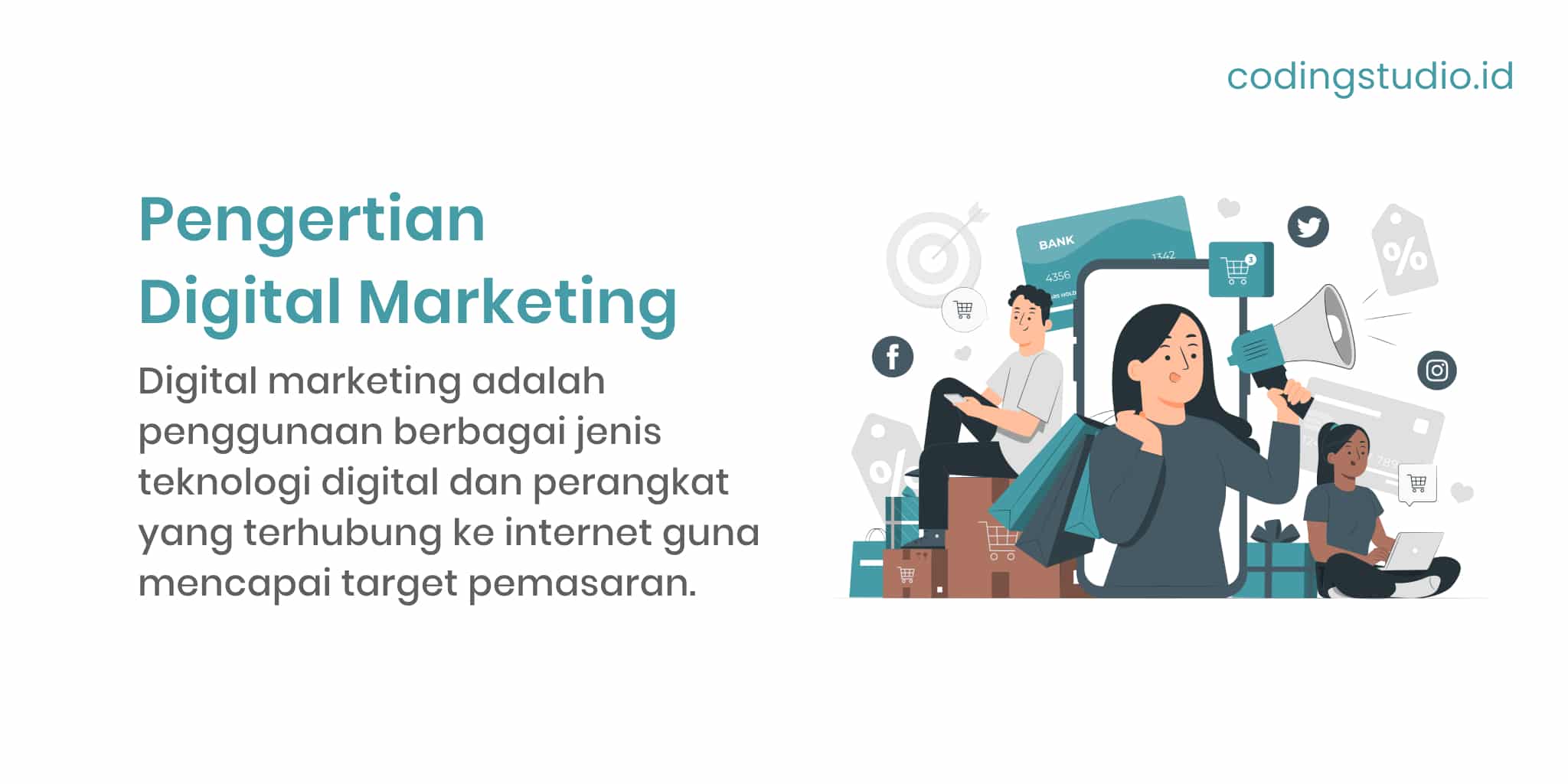 Digital Marketing Adalah? Pengertian Dan Strateginya