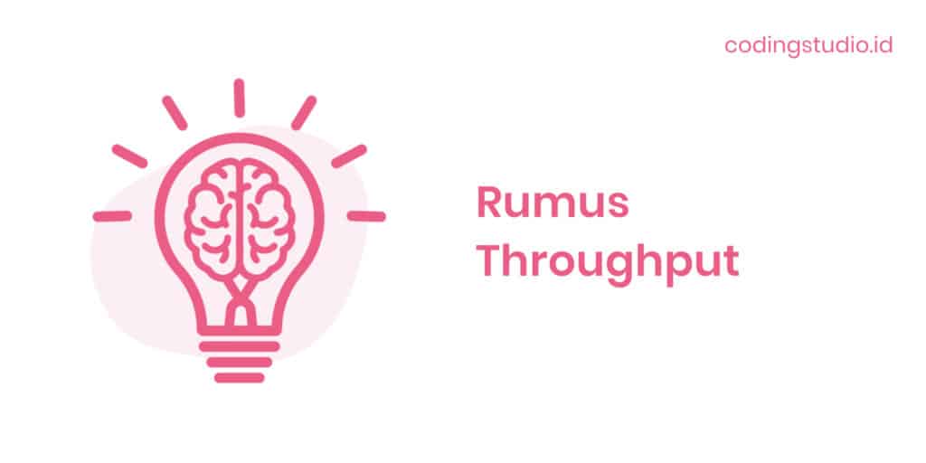 Rumus Throughput