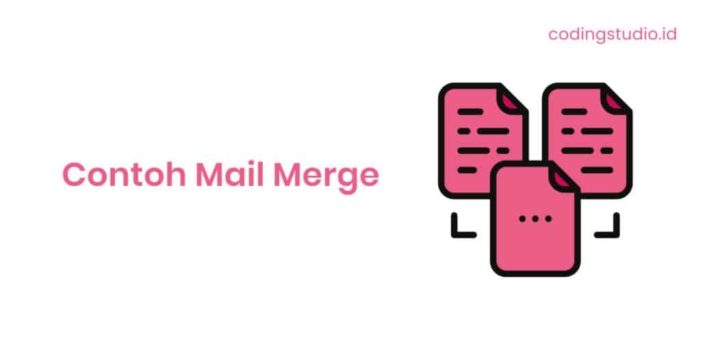 Contoh Mail Merge 