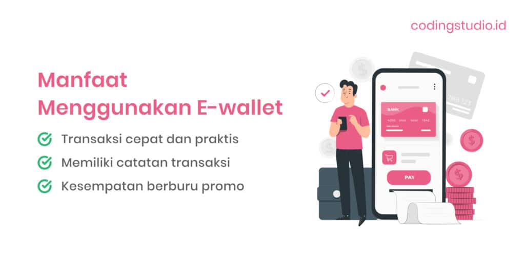 Manfaat Menggunakan E-wallet