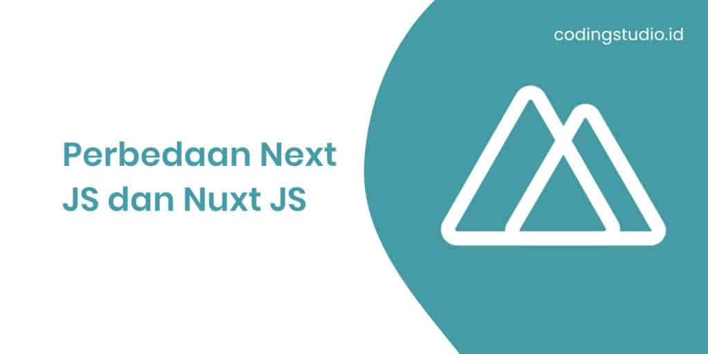 Perbedaan Next JS dan Nuxt JS