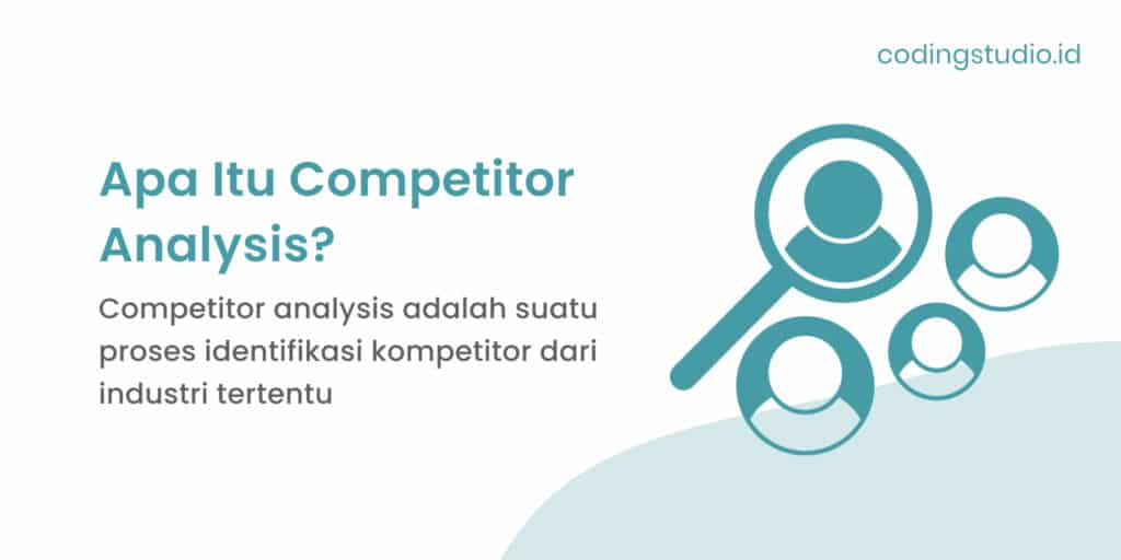 Apa Itu Competitor Analysis