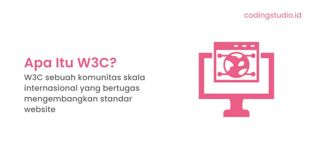 Apa itu W3C