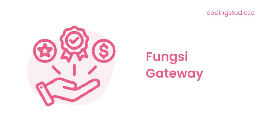 Fungsi Gateway 