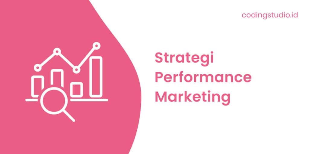 Strategi Performance Marketing