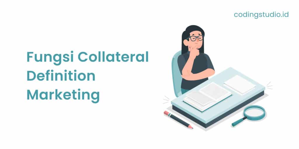 Fungsi Collateral Definition Marketing