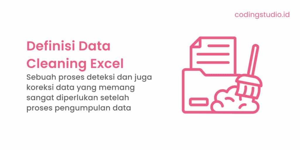 Pengertian Data Cleaning Excel