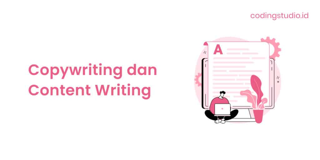 Copywriting dan Content Writing