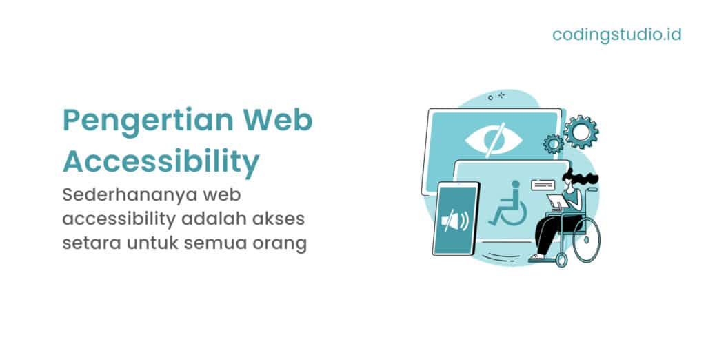 Pengertian Web Accessibility