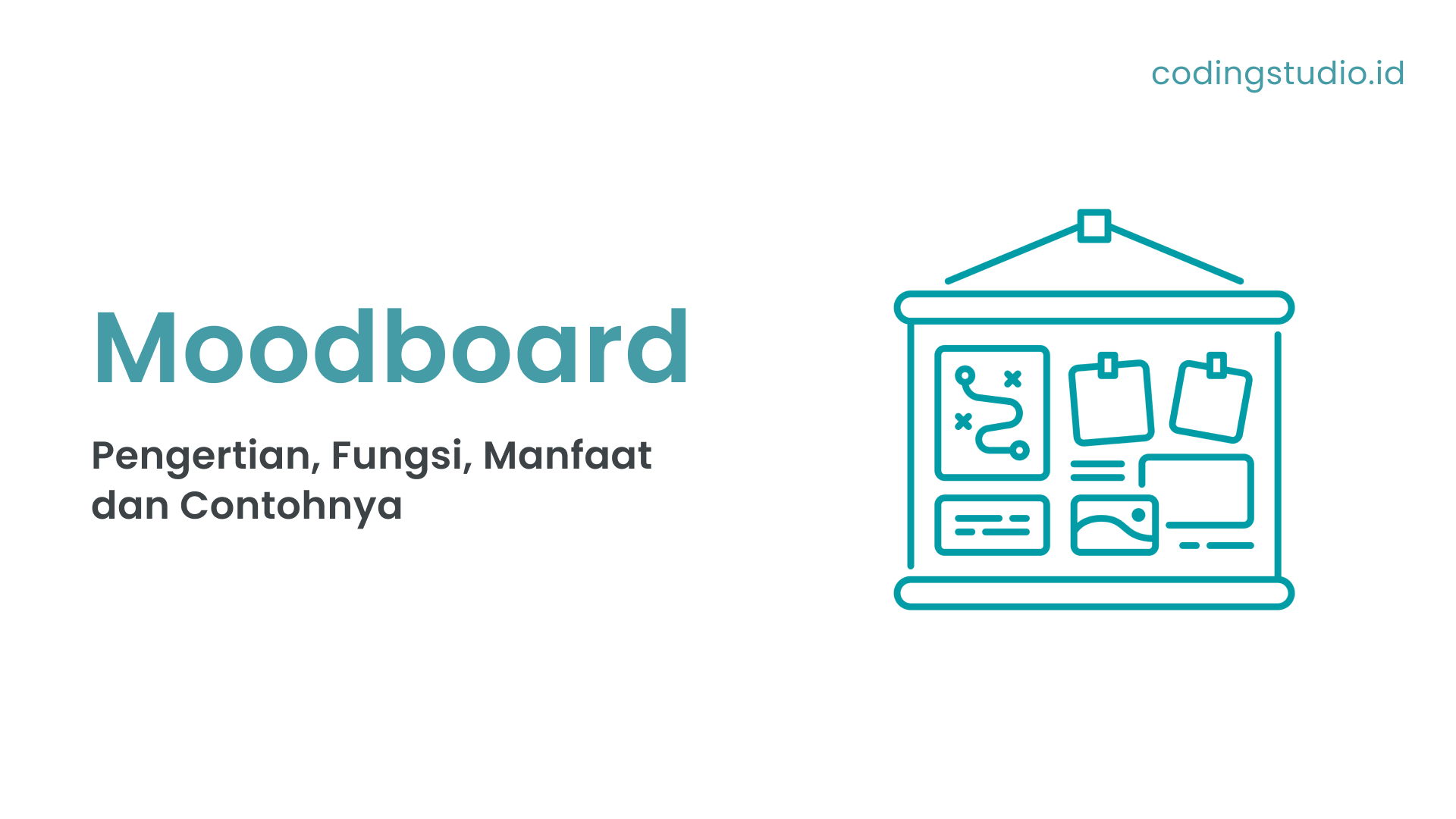 Moodboard Adalah: Pengertian, Fungsi, Manfaat Dan Contohnya