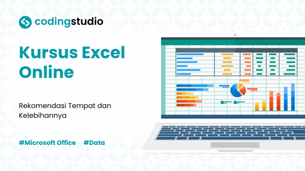 7 Tempat Kursus Excel Online Bersertifikat dan Terpercaya