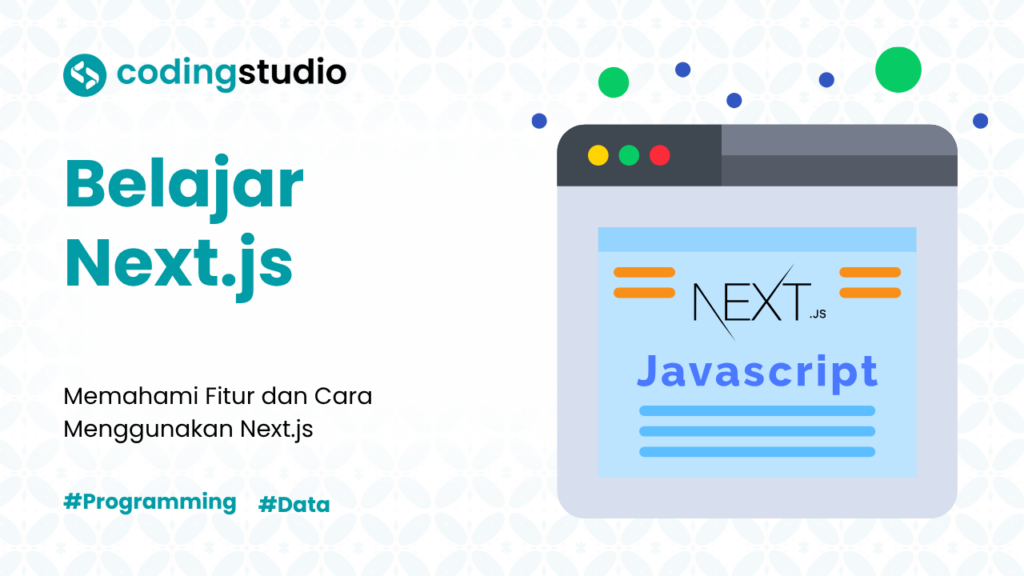 Belajar Next.js dari Nol: Step-by-Step untuk Pemula