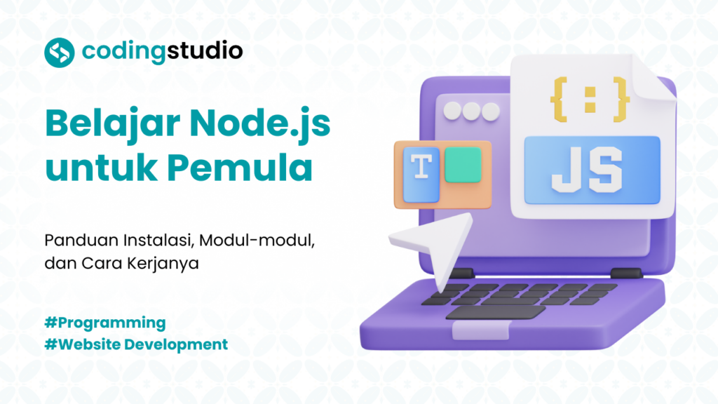 Belajar Node.js dengan Mudah untuk Web Developer Pemula