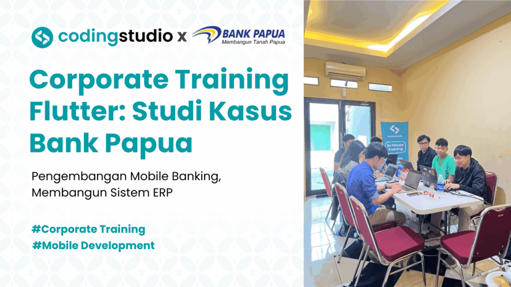 Corporate Training Flutter Studi Kasus Bank Papua