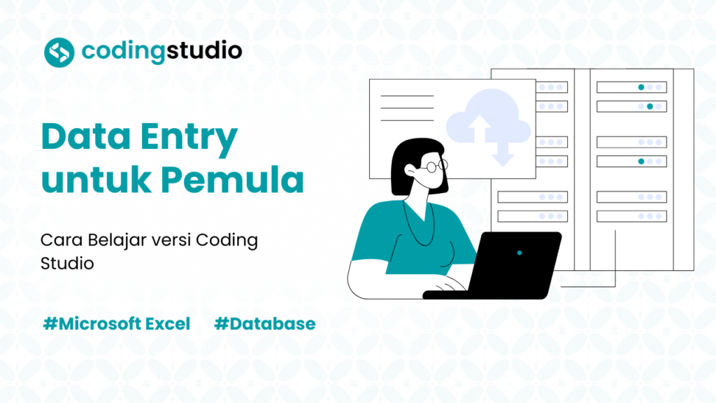 Cara Belajar Data Entry untuk Pemula versi Coding Studio
