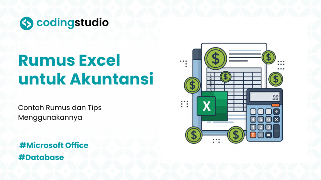6 Rumus Excel untuk Akuntansi beserta Tips Mengoptimalkannyaa