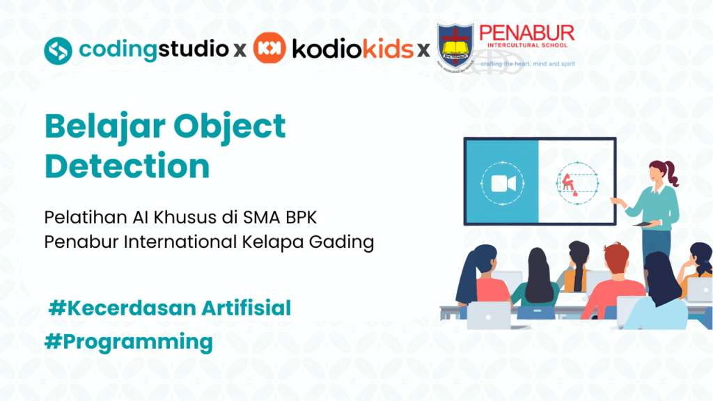 Belajar Object Detection: Pelatihan AI Khusus SMA BPK Penabur International Kelapa Gading