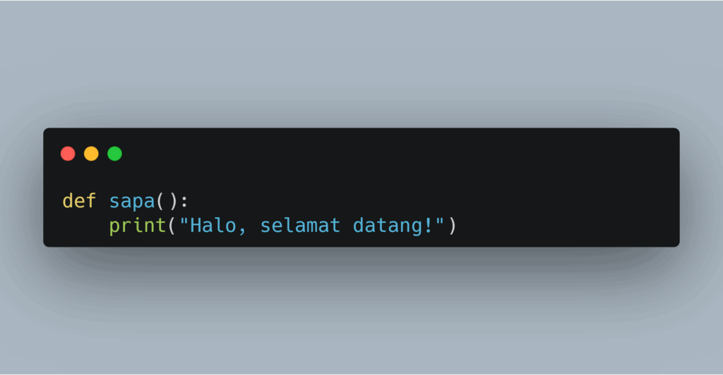 Isi Fungsi dengan Blok Kode yang Indentasinya Benar
