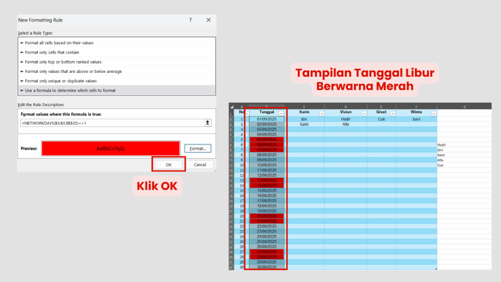 Klik OK dan Tanggal Tersebut akan Otomatis Berwarna Merah