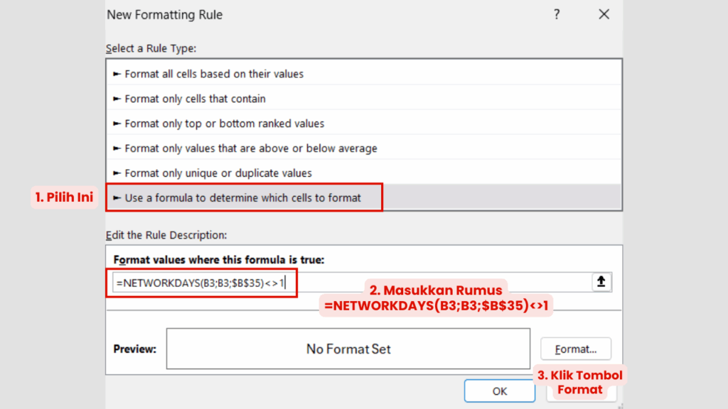 Pilih Use A Formula to Determine Which Cells to Format