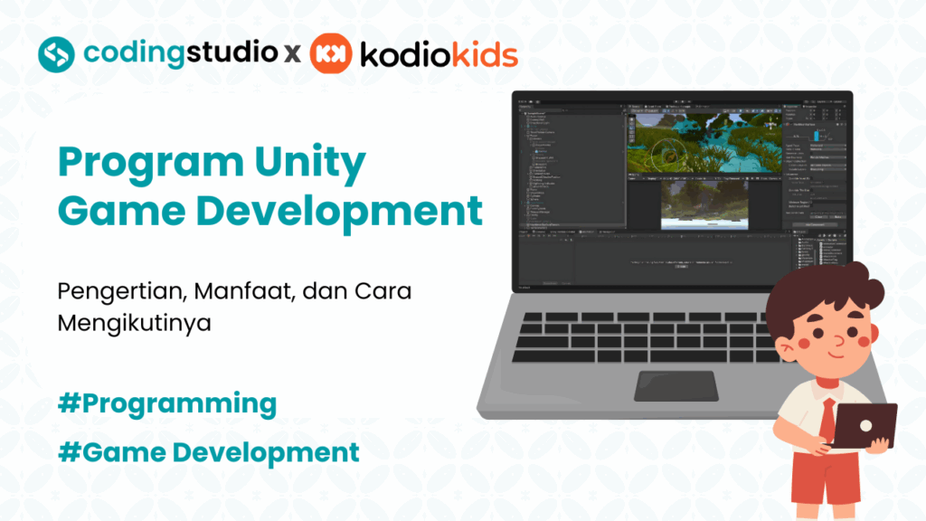 Program Unity Game Development: Kolaborasi Kodiokids dan Livander Gamedev