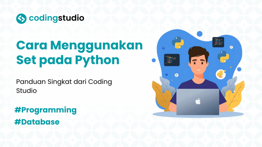 6 Cara Menggunakan Set pada Python beserta Contohnya