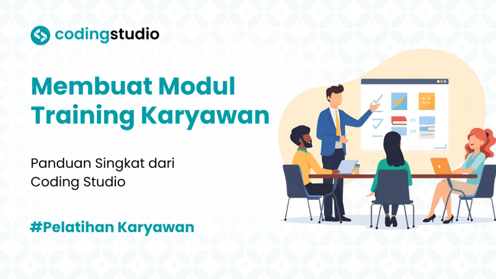6 Cara Membuat Modul Training Karyawan dan Contohnya