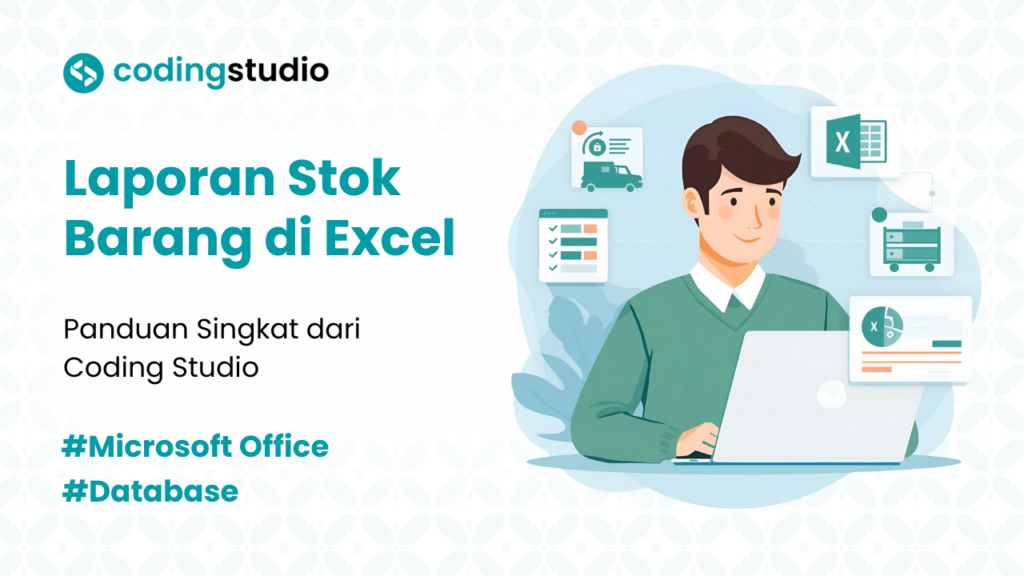 9 Cara Membuat Laporan Stok Barang di Excel dengan Mudah