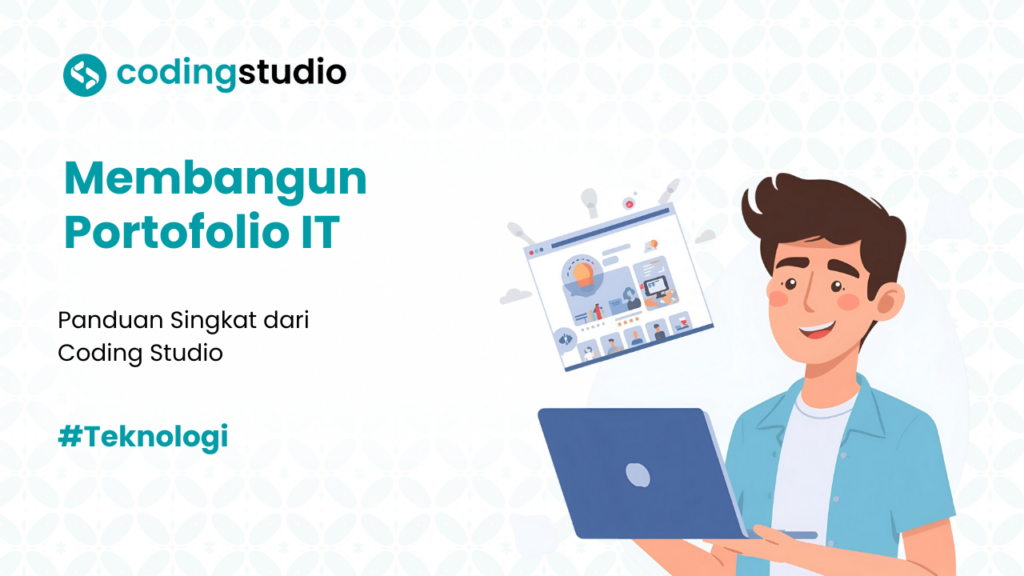 10 Cara Membangun Portofolio IT yang Menarik dan Meyakinkan
