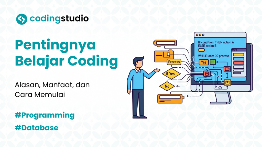 4 Alasan Pentingnya Belajar Coding di Era Digital Modern