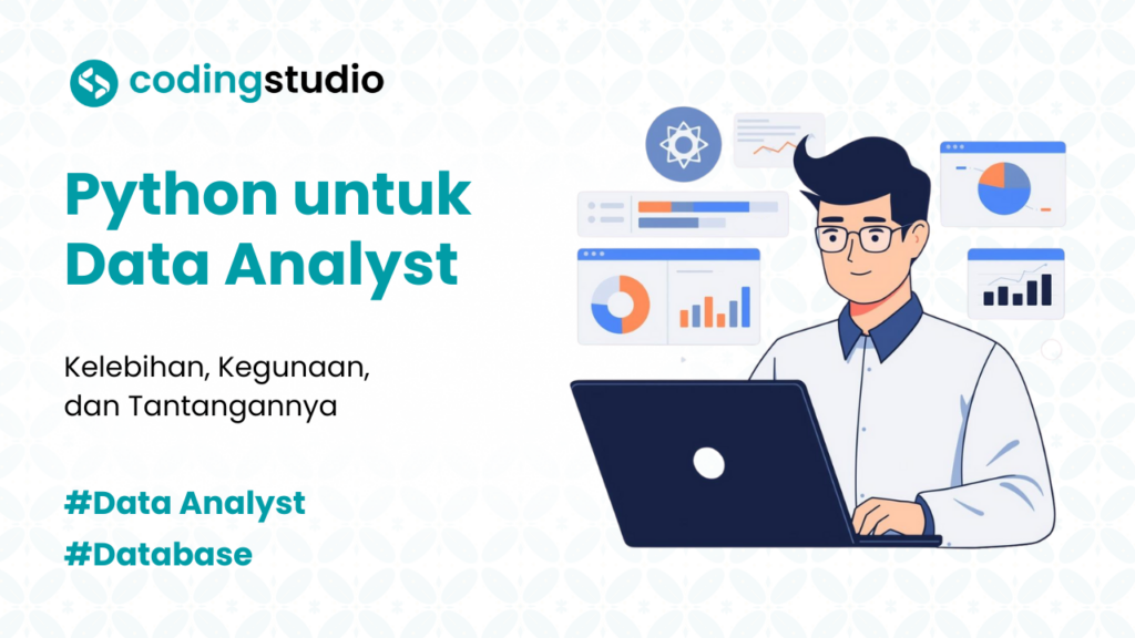 6 Kegunaan Python untuk Data Analyst di Era Modern