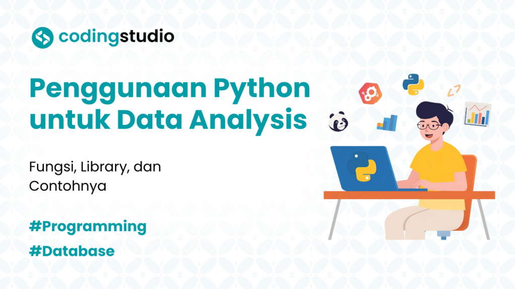 Fungsi dan 8 Contoh Penggunaan Python untuk Data Analysis