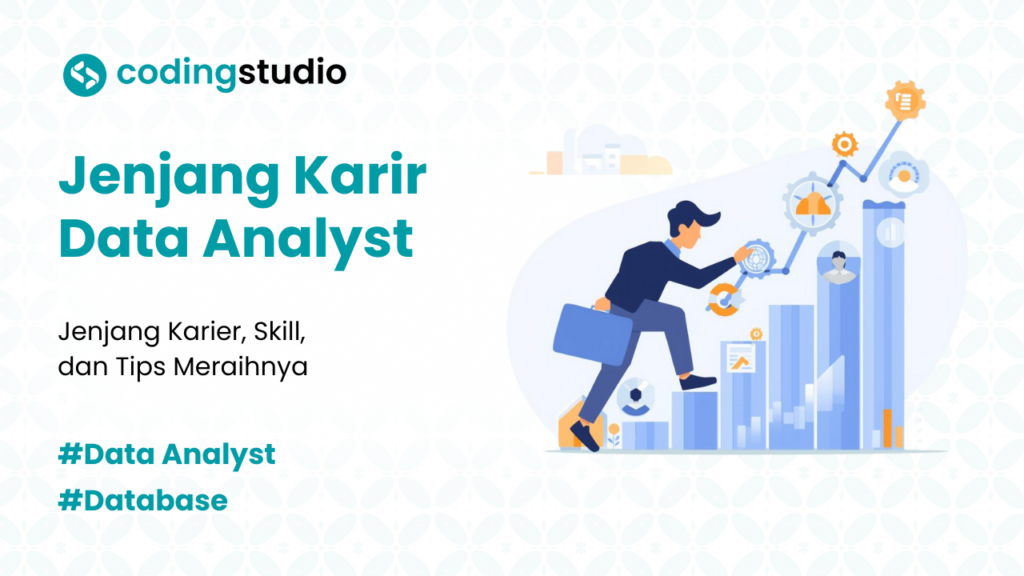 Jenjang Karir Data Analyst: Dari Junior hingga Expert