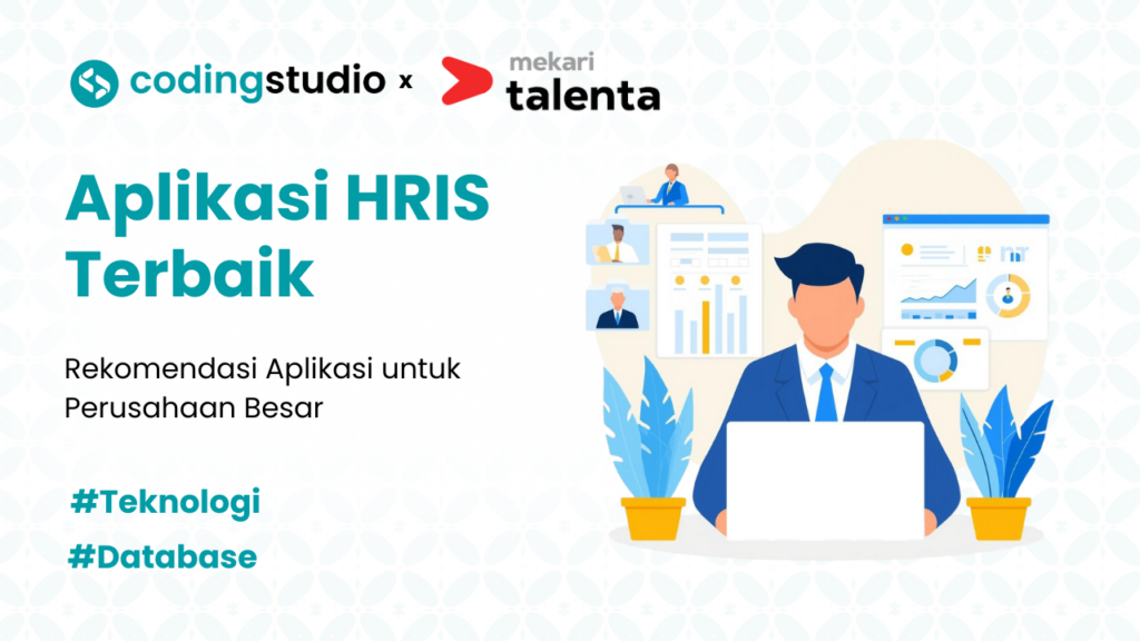7 Aplikasi HRIS Terbaik untuk Perusahaan Besar Indonesia