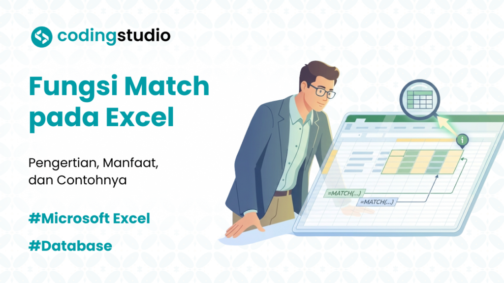 Fungsi MATCH pada Excel: Arti, Manfaat, dan Contohnya