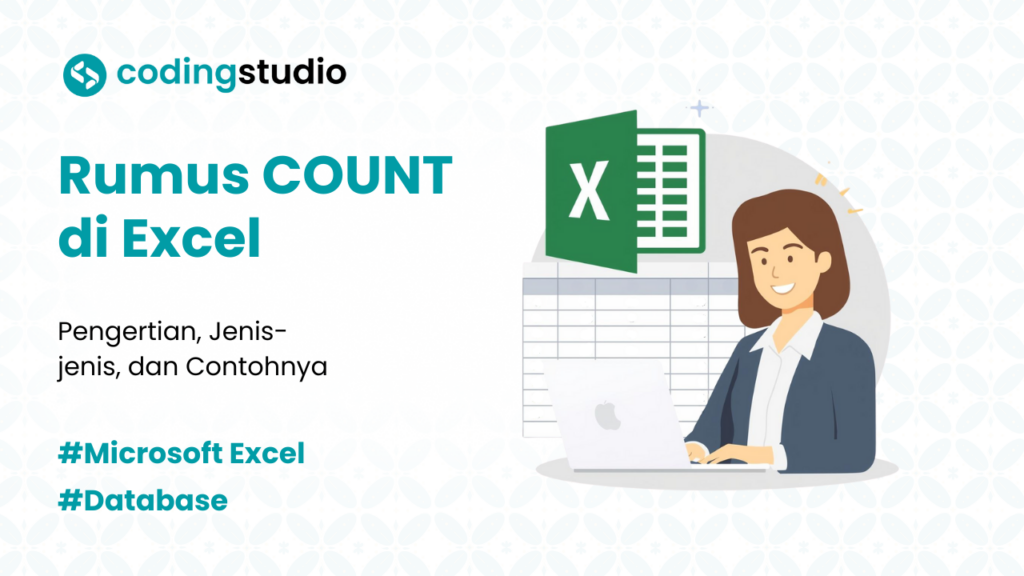 Rumus COUNT di Excel: Arti, Jenis-jenis, dan Contohnya