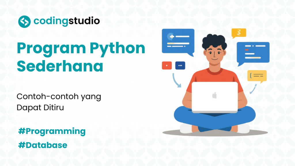 22 Contoh Program Python Sederhana untuk Pemula yang Bisa Ditiru