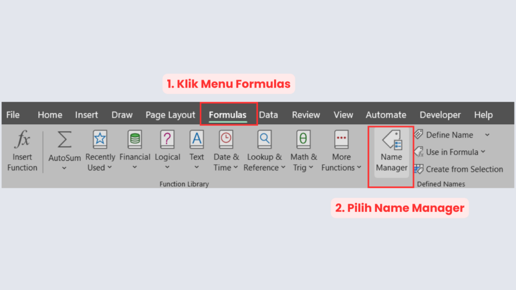 Klik Menu Formulas lalu Pilih Name Manager