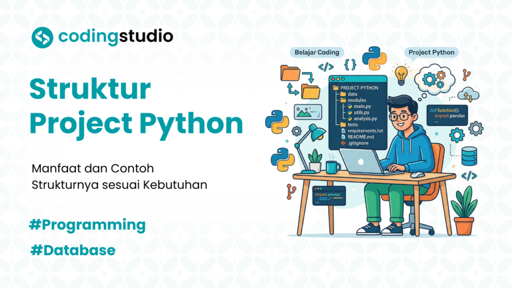 4 Contoh Struktur Project Python yang Dapat Ditiru Pemula