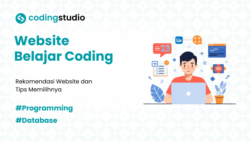 7 Website Belajar Coding Terbaik yang Bisa Digunakan Pemula