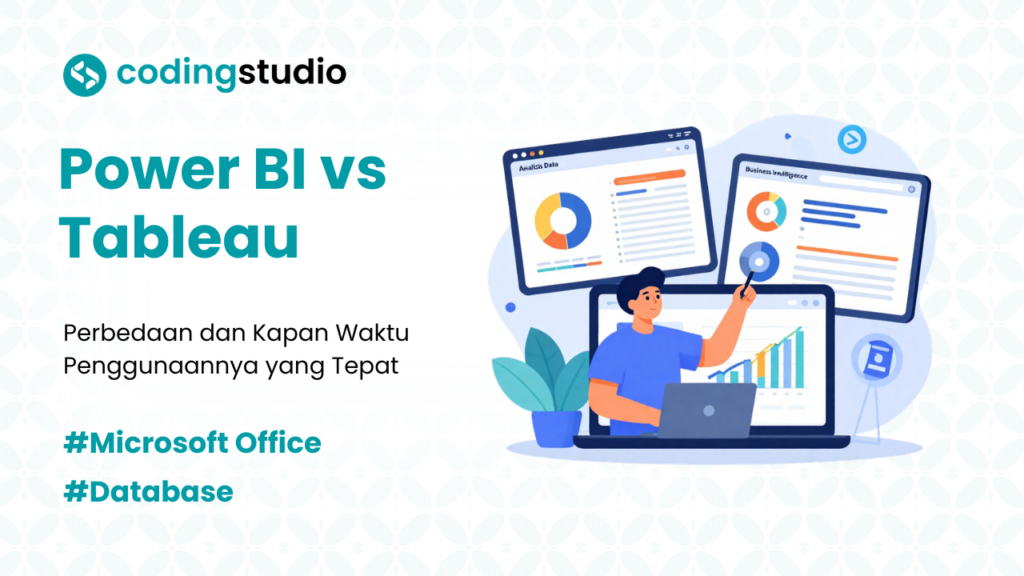 Power BI vs Tableau: Mana Alat BI yang Terbaik untuk Anda?