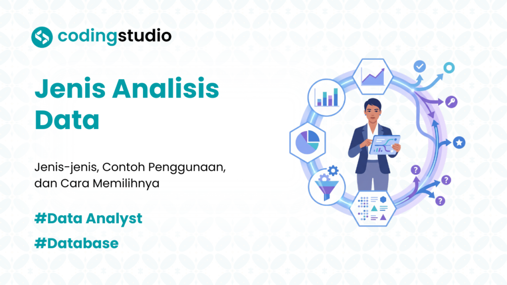 4 Jenis Analisis Data dan Cara Memilihnya dengan Tepat