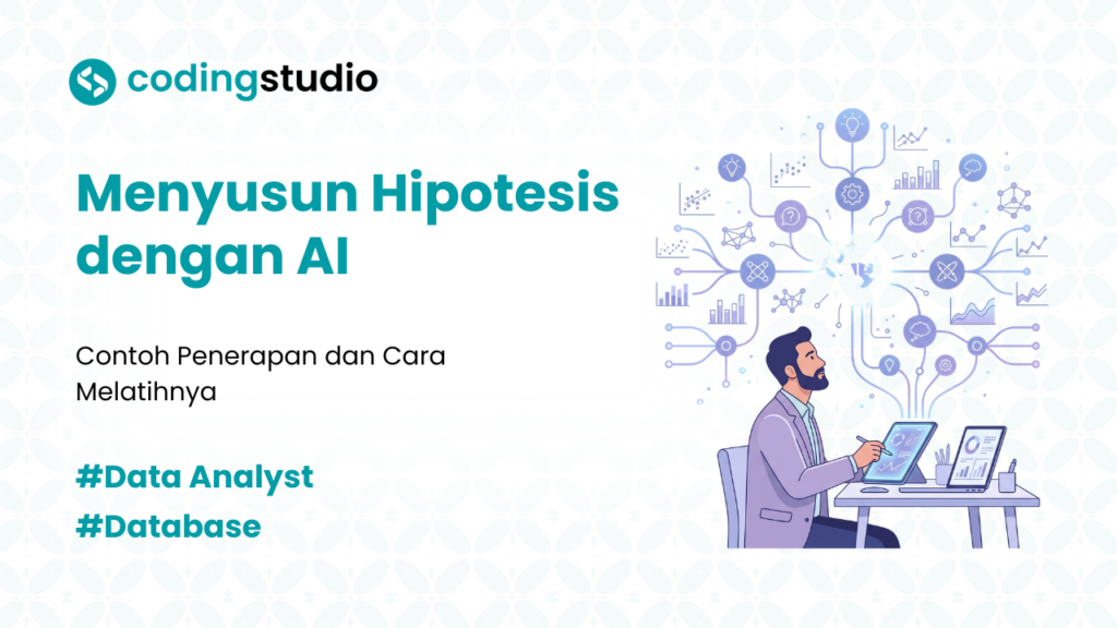 5 Cara Menyusun Hipotesis dengan AI dalam Analisis Data